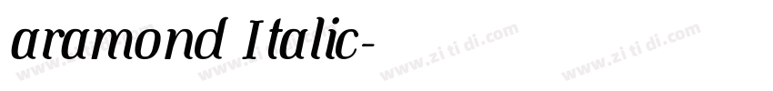 aramond Italic字体转换 aramond Italic字体转换
